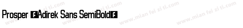 Prosper (Adirek Sans SemiBold)   13字体转换
